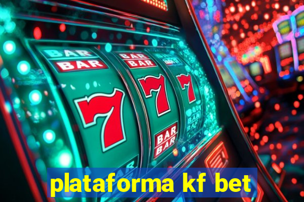 plataforma kf bet